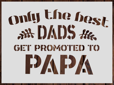 2021-04-26-1 DADs to PAPA (Only the best DAD gets promoted to PAPA) - periwinkle-laser